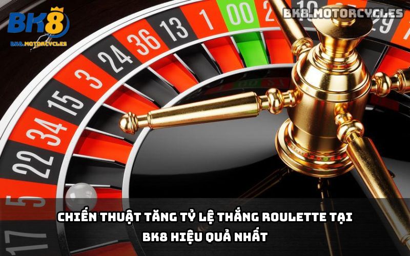 Các chiến thuật chơi Roulette